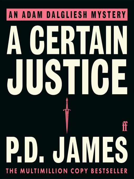 Title details for A Certain Justice by P. D. James - Wait list